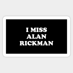 I Miss Alan Rickman Sticker